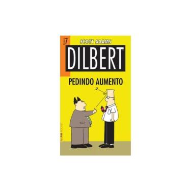 Imagem de Dilbert 7 Pedindo Aumento - Edicao De Bolso