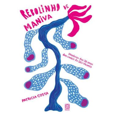 Imagem de Livro - Rebolinho de maniva