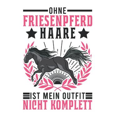 Imagem de Friesenpferd Notizbuch: Friesenpferd Haare Reiterin Friese Pferd / 6x9 Zoll / 120 ausfüllbare Seiten Seiten