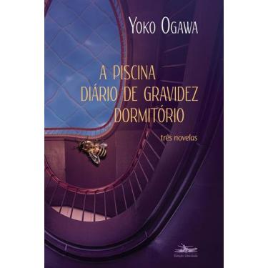 Imagem de Livro - A piscina; Diário de gravidez; Dormitório