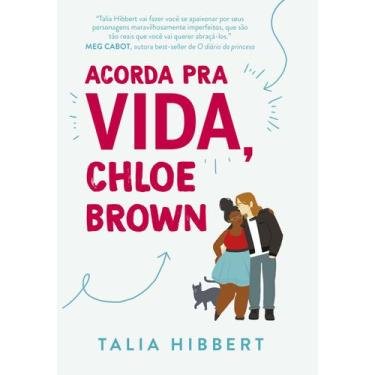 Imagem de Livro - Acorda pra vida, Chloe Brown  Sucesso no TikTok