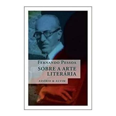 Imagem de Fernando Pessoa Sobre a Arte Literária - ASSIRIO & ALVIM, Sortido