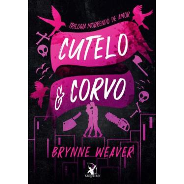 Imagem de Cutelo e Corvo (Trilogia Morrendo de Amor - Livro 1)
