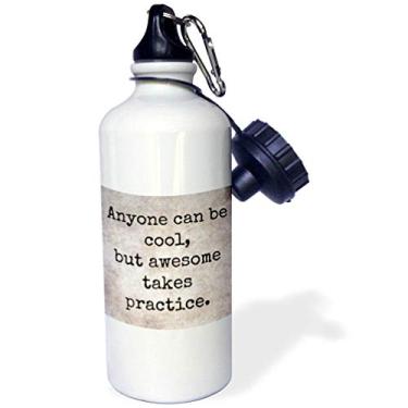 Imagem de 3dRose anyone can be cool but awesome takes practice black letters-Sports Water Bottle, 600 ml, multicolorido