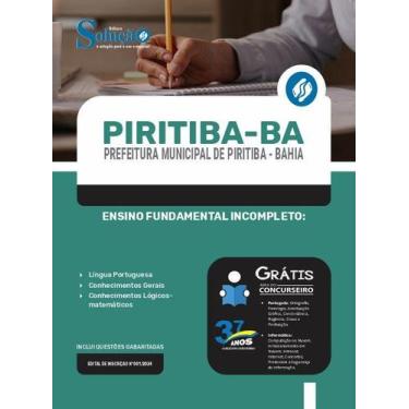 Imagem de Apostila Prefeitura de Piritiba - BA 2024 - Ensino Fundamental Incompl