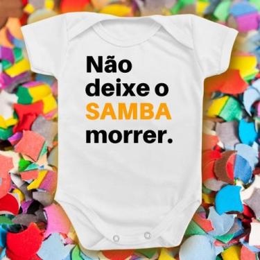 Imagem de Body Para Bebê Samba Carnaval Frase Divertido Menino Menina - Borizinh