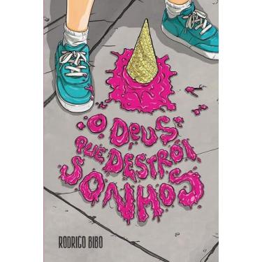 Imagem de Livro - O Deus que destrói sonhos - Thomas Nelson Brasil