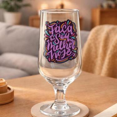 Imagem de Taça de Vidro Estampada 300 ml Frase Faça seu Melhor Hoje - Webstok