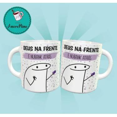 Imagem de Caneca Flork Deus Na Frente Nubank Atrás - Amoremimo