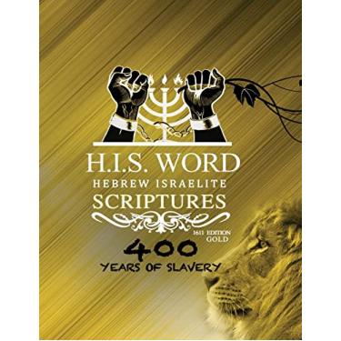 Imagem de Hebrew Israelite Scriptures: 400 Years of Slavery - GOLD EDITION