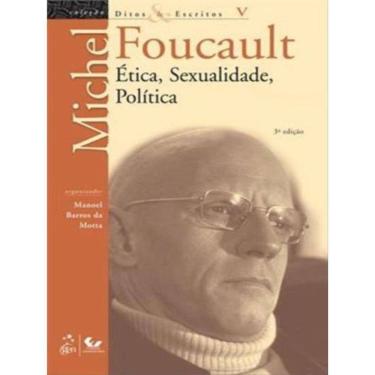 Imagem de Ditos E Escritos - Vol. V - Ética, Sexualidade, Política