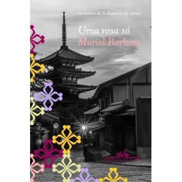 Imagem de Uma Rosa Só - Romance - CIA DAS LETRAS, Sortido