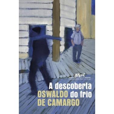 Imagem de Livro - A descoberta do frio - Companhia das Letras