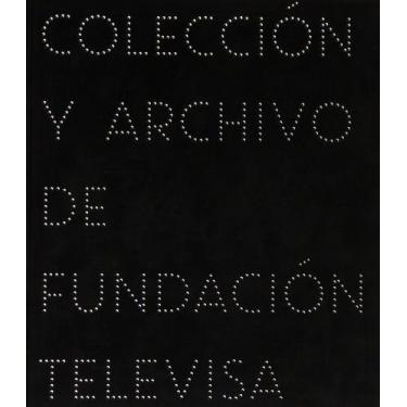 Imagem de Imaginaria. Colección Y Archivo de Fundación Televisa - RM Verlag