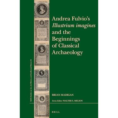 Imagem de Andrea Fulvio's Illustrium Imagines and the Beginnings of Classical Archaeology: 64