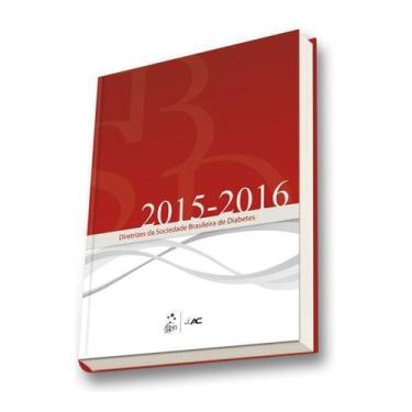 Imagem de sbd - diretrizes da sociedade brasileira de diabetes 2015 - 2016 - GEN