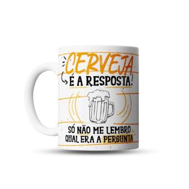 Imagem de Caneca divertida Cerveja é a resposta, só não me lembro qual era a pergunta