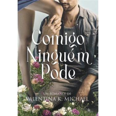 Imagem de Comigo nínguem pode - valentina k michael (com brinde) - no-brand