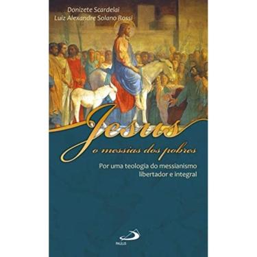 Imagem de Jesus, O Messias Dos Pobres.