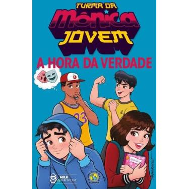Imagem de Livro - Turma da Mônica Jovem: A hora da verdade - Milk Shakespeare