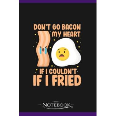 Imagem de Notebook: Bacon Egg Design For A Song Joke Lovers: Notebook Diary| Gift for Family, Friend and Yourself 120 Pages 6 x 9 inches