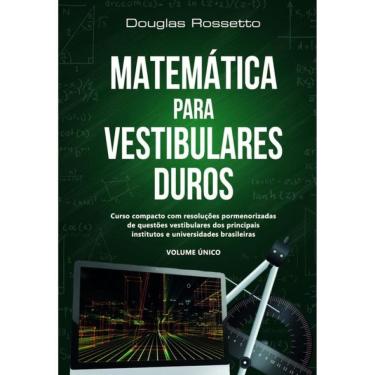 Imagem de Matemática Para Vestibulares Duros