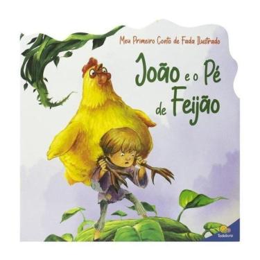 Imagem de Meu Primeiro Conto De Fada Ilustrado: João E O Pé De Feijão
