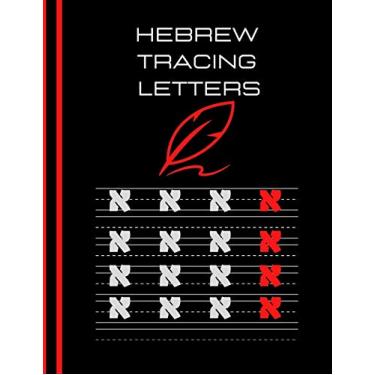 Imagem de hebrew tracing letters: hebrew tracing letters: Hebrew Alphabet Letter Tracing Aleph Bet Handwriting Practice Workbook for kids 100 page size: ( 8.5 x 11)