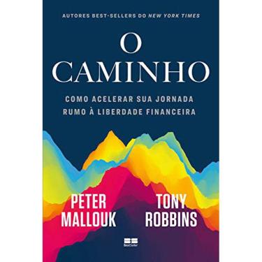 Imagem de O Caminho - Como Acelerar Sua Jornada Rumo A Liberdade Financeira