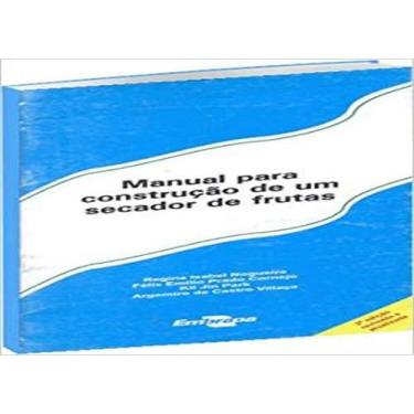 Imagem de Manual para Construção de um Secador de Frutas - Embrapa, 3