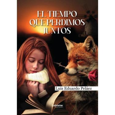 Imagem de El tiempo que perdimos juntos - Espanhol