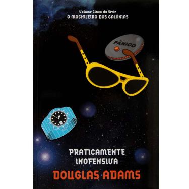 Imagem de Livro - Praticamente Inofensiva - Volume 5 - Douglas Adams