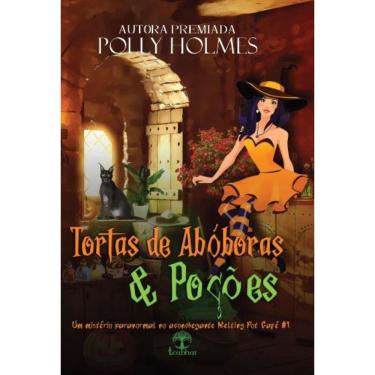 Imagem de Tortas de Abóboras & Poções (Melting Pot Café Livro 1)