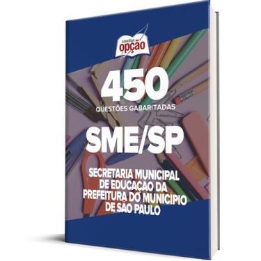 Imagem de Caderno SME-SP - 450 Questões Gabaritadas - Apostilas Opção
