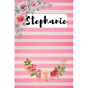 Imagem de Stephanie: Personalised Journal Notebook for Girls Named Stephanie. (Custom Name Journal, Blank Journal, Write in Notebook) Large Blank Lined Journal ... Pages Pink Theme Cover(Stephanie Notebook)