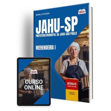 Imagem de Apostila Prefeitura de Jahu - SP 2025 - Merendeira I - Apostilas Opção