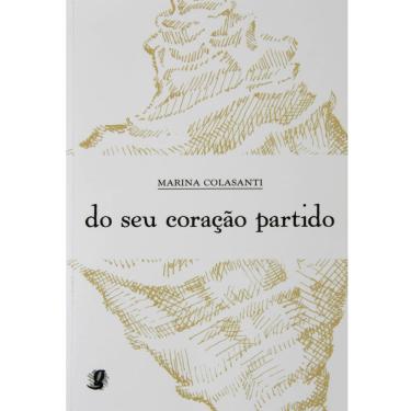 Imagem de Livro - Do Seu Coração Partido - Marina Colasanti 