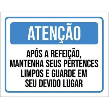 Imagem de Kit 10 Placa Acm Refeição Mantenha Pertences Limpos 18X23 - Sinalizo