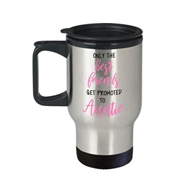 Imagem de Caneca de viagem Future Auntie – Apenas os melhores amigos são promovidos para Auntie – Presente para tia – Ideia de