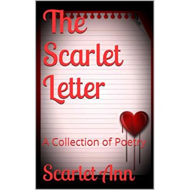 Imagem de The Scarlet Letter: A Collection of Poetry (English Edition)