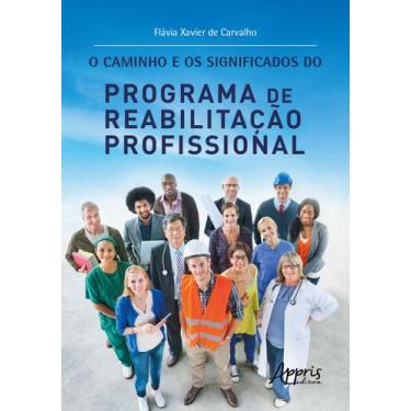 Imagem de Livro - O caminho e os significados do programa de reabilitação profis