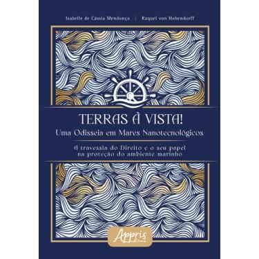Imagem de Livro - Terras à Vista! Uma Odisseia em Mares Nanotecnológicos a Trave