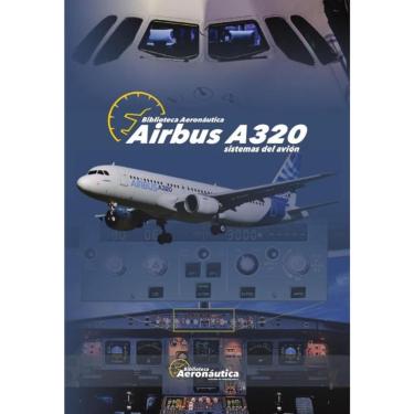 Imagem de Airbus A320. Sistemas del avión - Espanhol