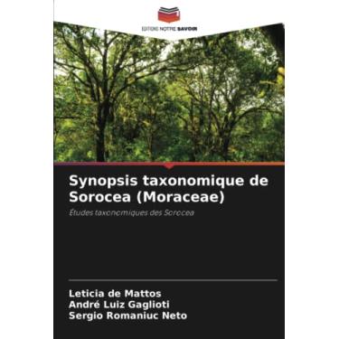 Imagem de Synopsis taxonomique de Sorocea (Moraceae): Études taxonomiques des Sorocea