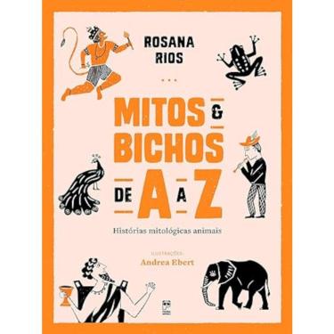 Imagem de Mitos e bichos de A a Z