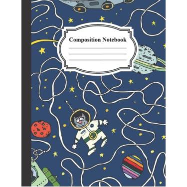 Imagem de Outer Space Composition Notebook: Space Planets Spaceships Rockets Best Wide Ruled Toddlers Kids Composition Notebook 120 Pages Nice Beautiful Soft for Schoo