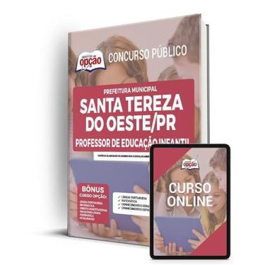 Imagem de Apostila Prefeitura de Santa Tereza do Oeste - PR - Professor de Educa