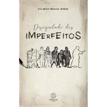 Imagem de Discipulado Dos Imperfeitos