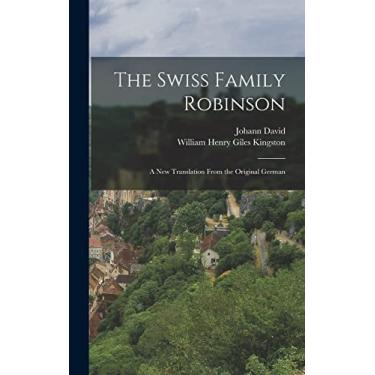 Imagem de The Swiss Family Robinson: A New Translation From the Original German