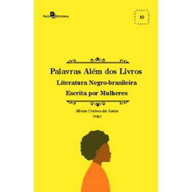 Imagem de Palavras além dos livros: literatura negro-brasileira escrita por mulheres